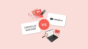 Salesforce vs Oracle Sales: ¿Qué herramienta es la mejor para gestionar las ventas de tu empresa?
