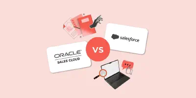 Salesforce vs Oracle Sales: Which tool is best for managing your company's sales?